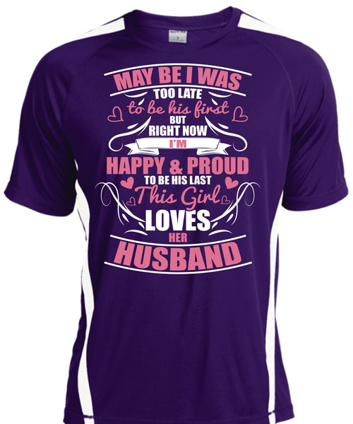 This Girl Loves Her Husband T Shirt, I'm Happy And Proud T Shirt, Cool Shirt
