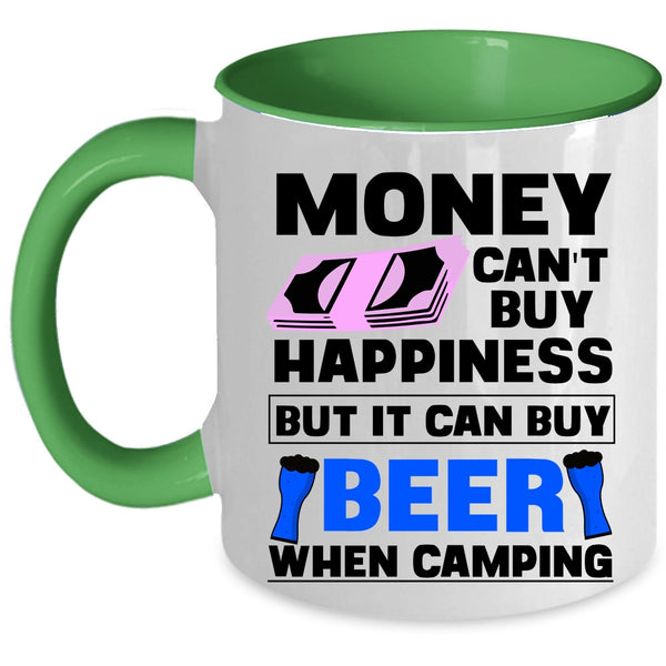 It Can Buy Beer Coffee Mug, Money Can't Buy Happiness Accent Mug
