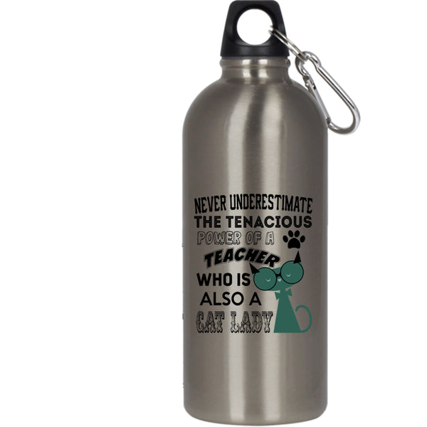 The Power Of A Teacher 20 oz Stainless Steel Bottle,Who Is Also A Cat Lady Outdoor Sports Water Bottle
