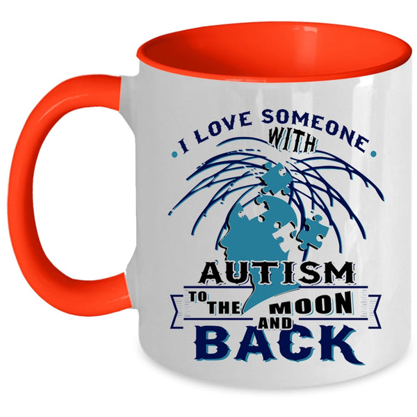 Awesome Autism Coffee Mug, I Love Someone With Autism Accent Mug