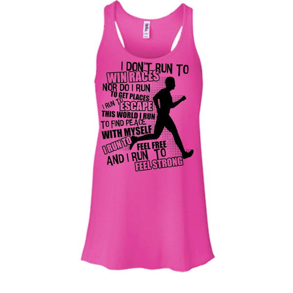 I Don't Run To Win Races T Shirt, Coolest Runner Tank Top