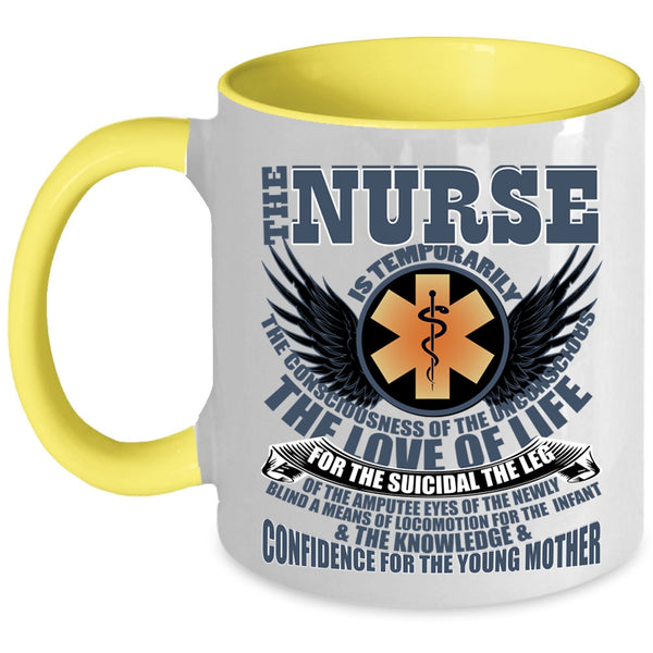 Awesome Gift For Nurses Coffee Mug, The Nurse Is Temporarily Accent Mug