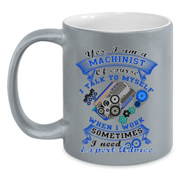 Cool Gift For Machinist Coffee Mug, I Am A Machinist Accent Mug