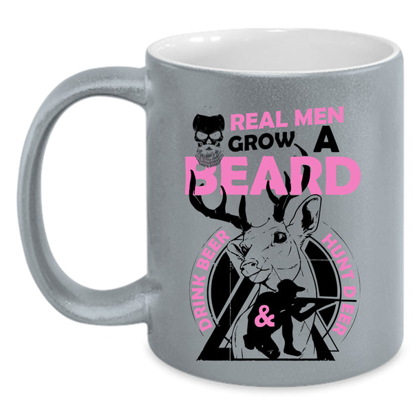 Cool Husband Coffee Mug, Real Men Grow A Beard Drink Beer And Hunt Deer Accent Mug