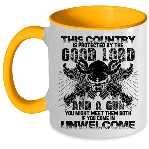 Funny Gunner Coffee Mug, This Country Is Protected By The Good Lord Accent Mug