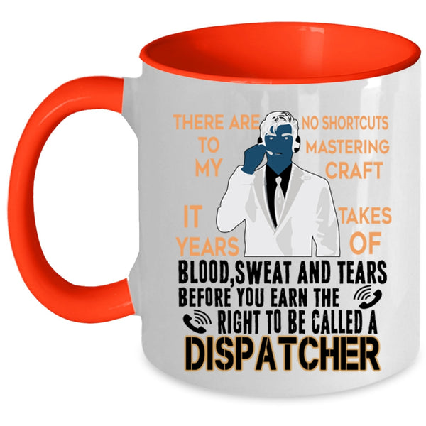 Awesome Dispatcher Coffee Mug, To Be Called A Dispatcher Accent Mug