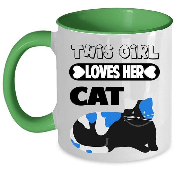 Cute Cat Lovers Coffee Mug, This Girl Loves Her Cat Accent Mug