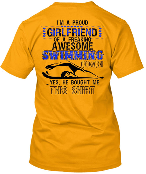 I'm A Proud Girlfriend T Shirt, I Love Swimming T Shirt