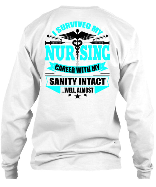 I Survived My Nursing T Shirt, I Love Nursing T Shirt