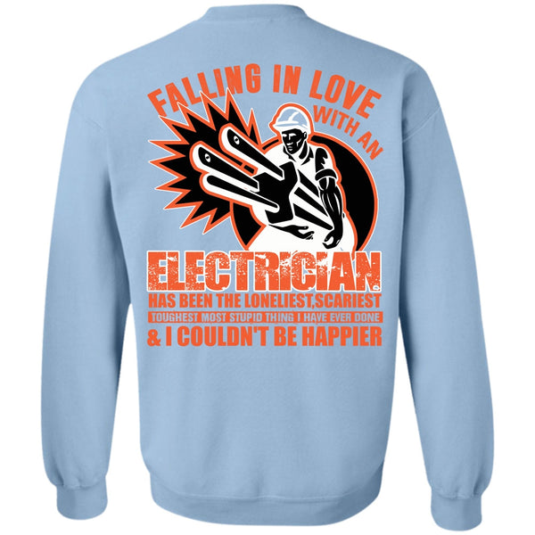 I Love Electrician T Shirt, Falling In Love With An Electrician Sweatshirt