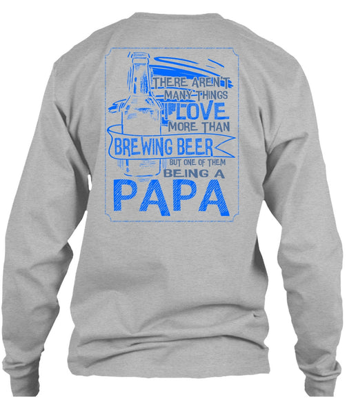 Being A Papa T Shirt, Calls Me A Dad T Shirt