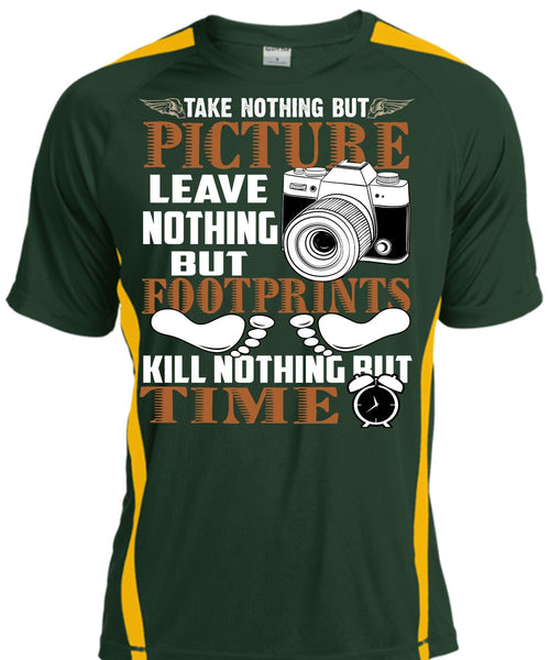 Picture Leave Nothing T Shirt, Being A Photographer T Shirt, Cool Shirt