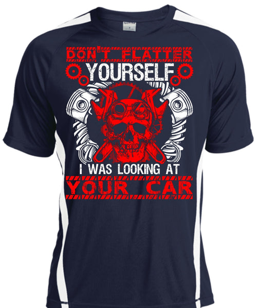 I Was Looking At Your Car T Shirt, Being A Mechanic T Shirt, Cool Shirt