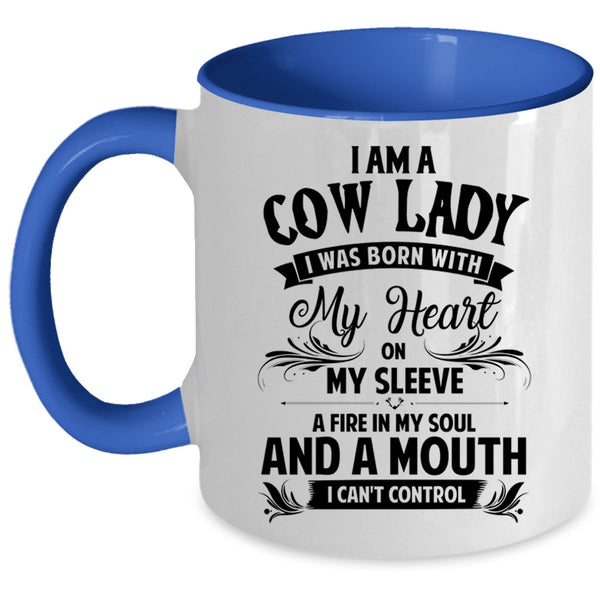 I was Born With My Heart On My Sleeve Coffee Mug, I Am A Cow Lady Accent Mug
