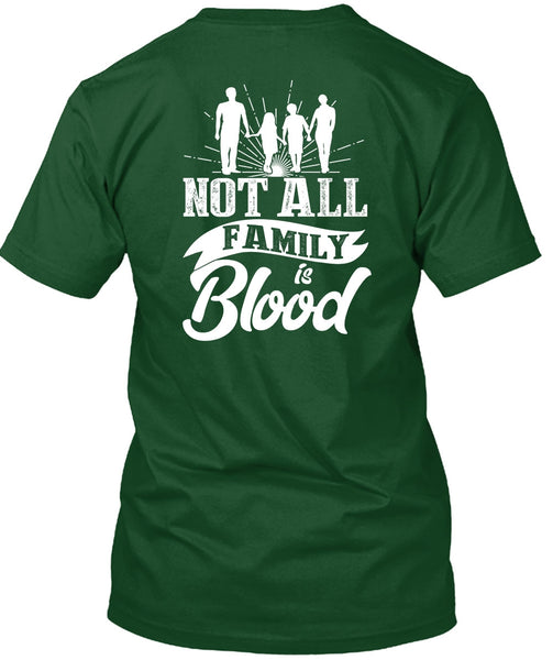 Not All Family Is Blood T Shirt, Being A Papa T Shirt