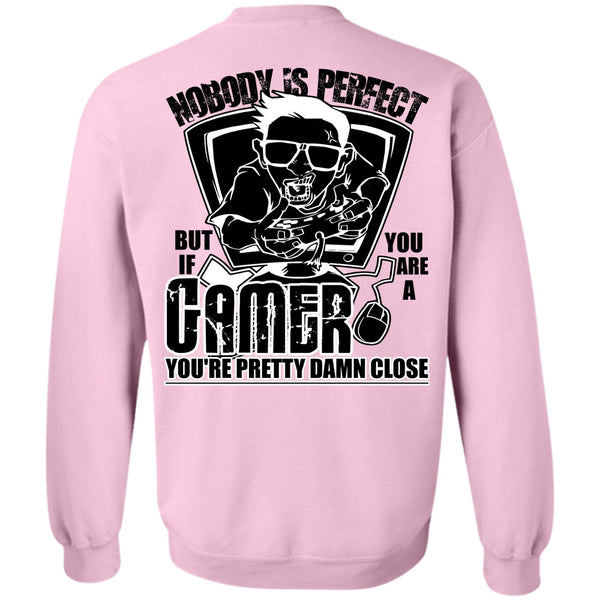 I Love Gaming T Shirt, You Are A Gamer Sweatshirt