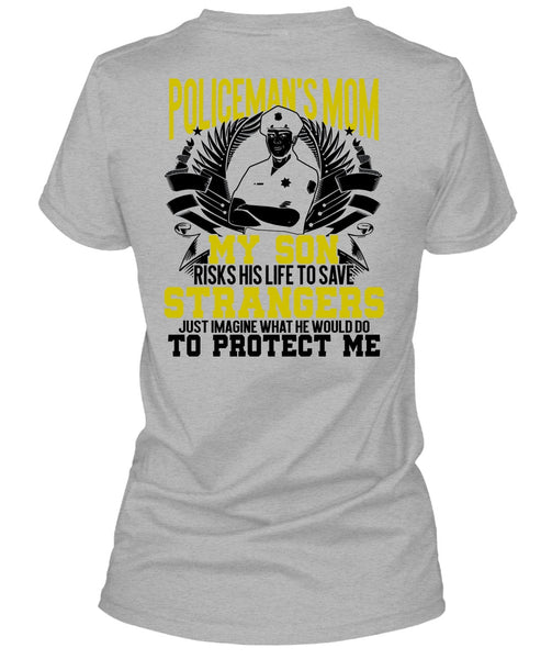 Policeman's Mom T Shirt, Being A Police T Shirt