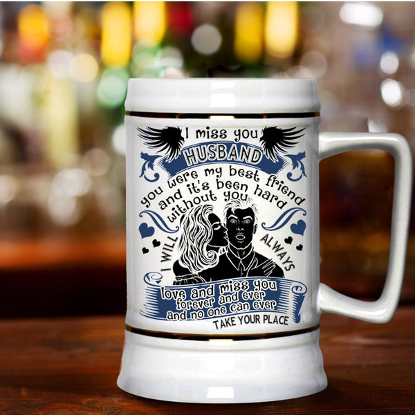 I Love My Husband Beer Stein 22oz, I Miss You Husband Beer Mug