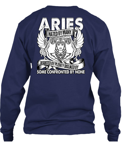 Aries Hated By Many Wanted T Shirt, Being An Aries T Shirt