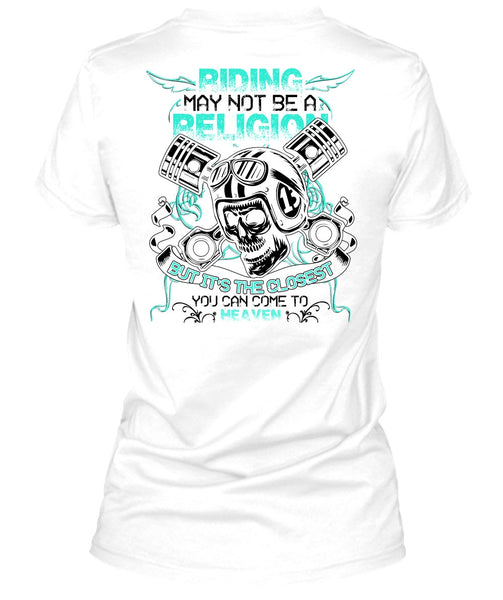 Riding May Not Be A Religion T Shirt, I Love Biking T Shirt