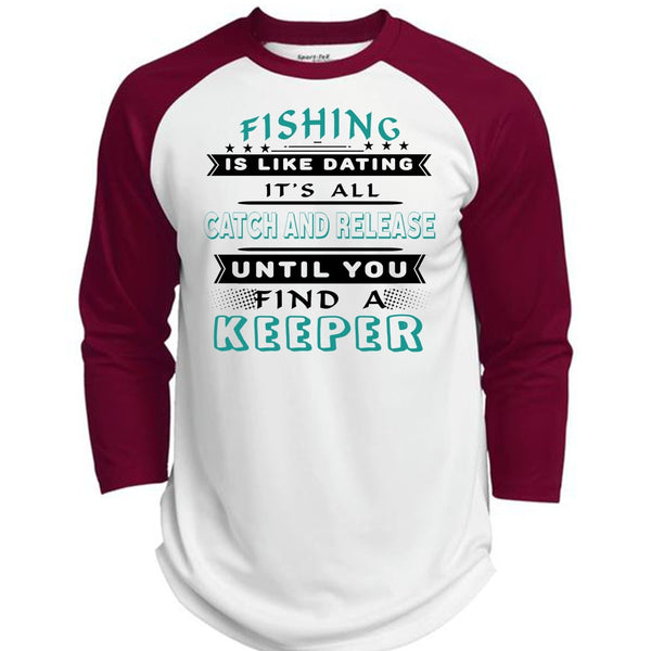 It's All Catch And Release Until You Find A Keeper T Shirt, Favorite T Shirt  (Polyester Game Baseball Jersey)