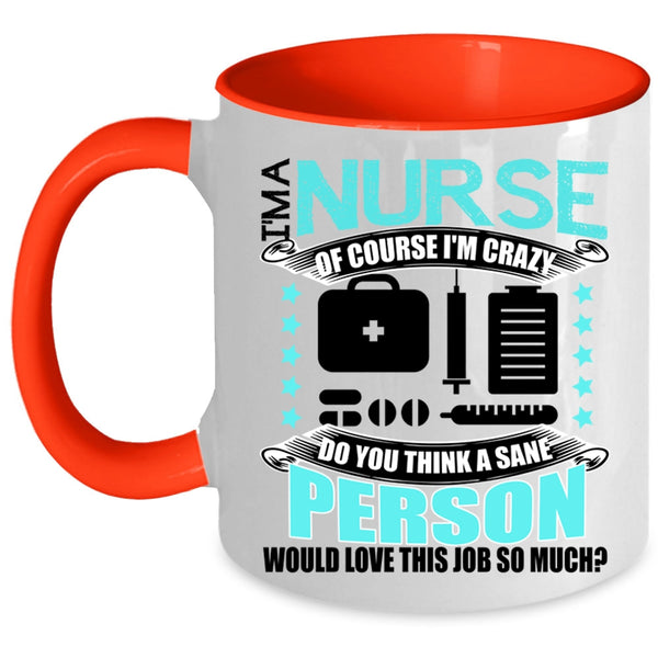 Awesome Nurses Coffee Mug, I'm A Nurse Accent Mug
