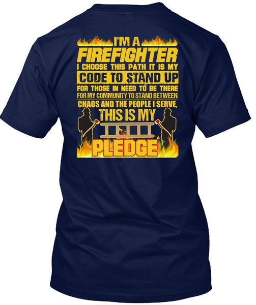 I'm A Firefighter T Shirt, Code To Stand Up T Shirt