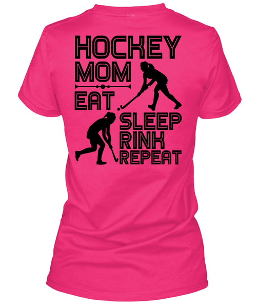 Hockey Mom Eat Sleep Rink Repeat T Shirt, I Love Hockey T Shirt