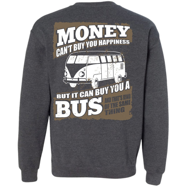 It Can Buy You A Bus T Shirt, I Love Bus Sweatshirt