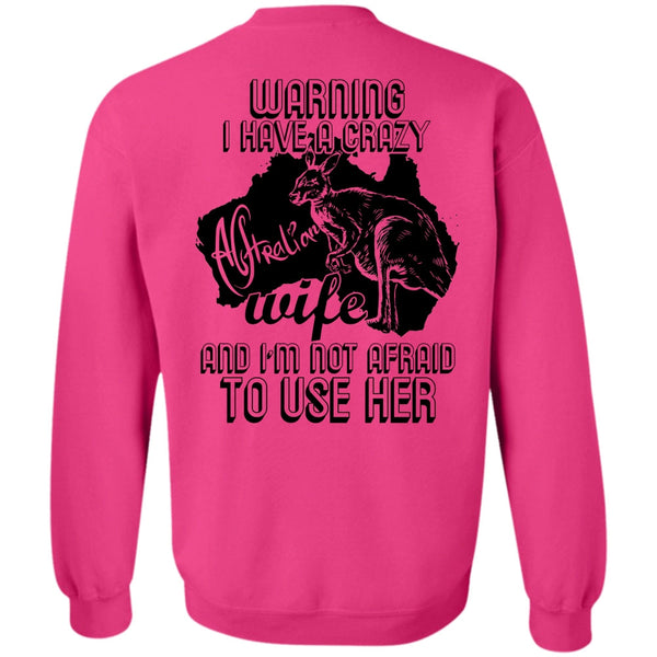 I Love Wife T Shirt, I Have A Crazy Australian Wife Sweatshirt