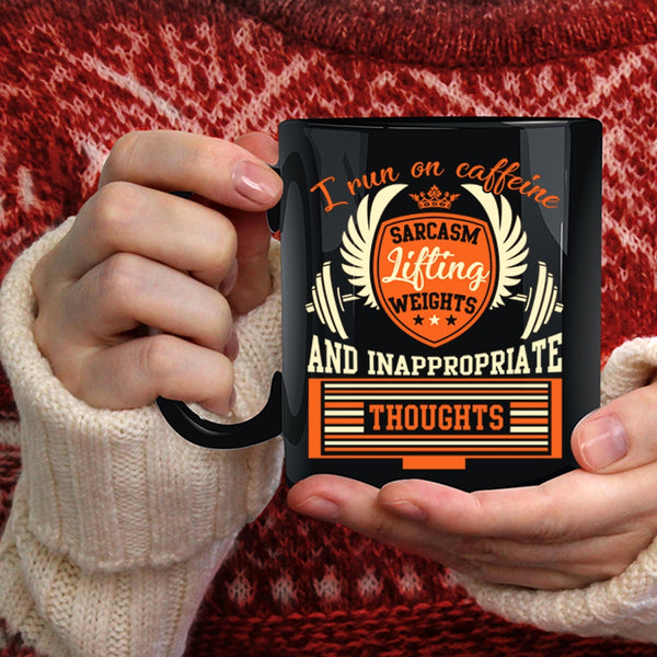 I Run On Caffeine Sarcasm Coffee Mug, Lifting Weights Coffee Cup