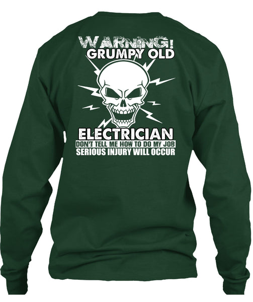 Grumpy Old Electrician T Shirt, Being An Electrician T Shirt