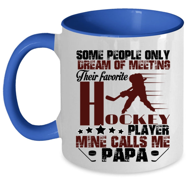 Cool Papa Coffee Mug, My Favorite Hockey Player Calls Me Papa Accent Mug