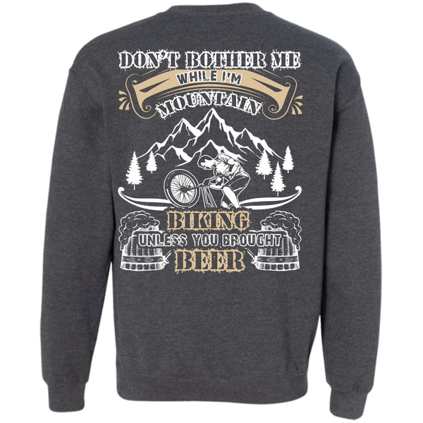 You Brought Beer T Shirt, I Love Biker Sweatshirt