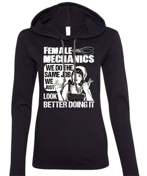 Female Mechanics T Shirt, Being A Mechanic T Shirt (Anvil Ladies Ringspun Hooded)