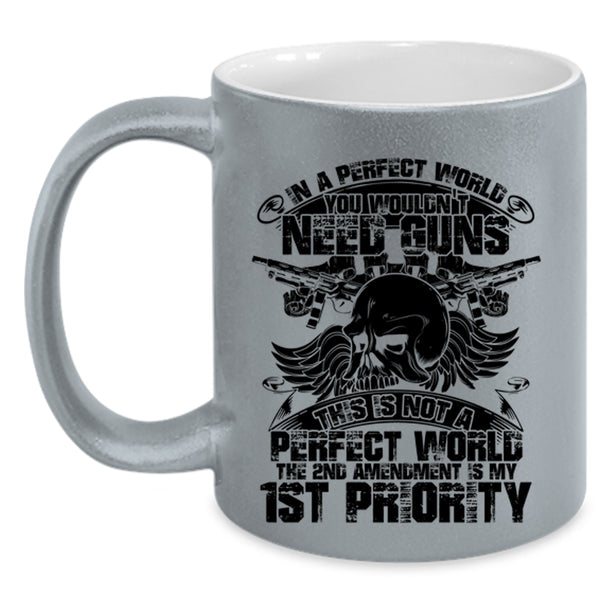 Funny Saying Coffee Mug, You Wouldn't Need Guns Accent Mug