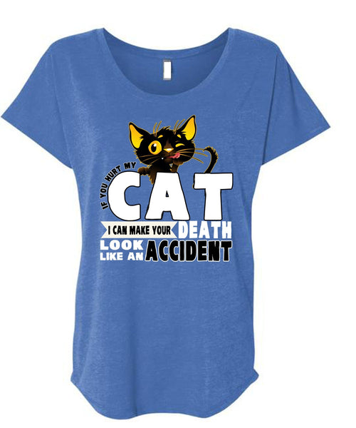 You Hurt My Cat T Shirt, Like An Accident T Shirt, Cool Shirt (Ladies' Triblend Dolman Sleeve)