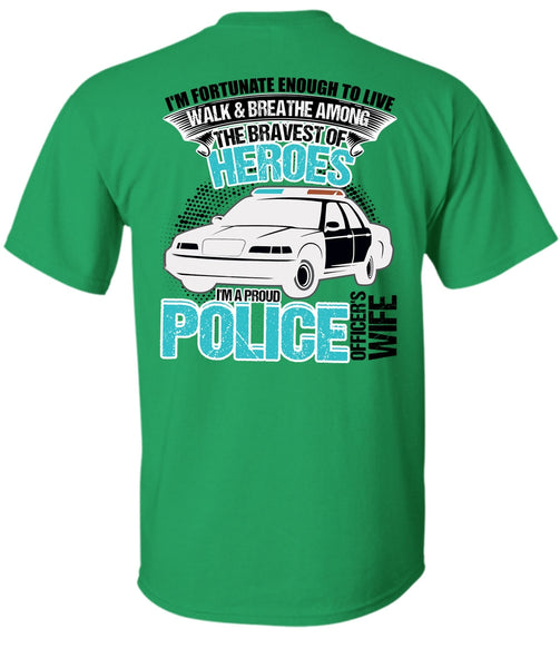 I'm A Proud Police Officer's Wife T Shirt, I Love Police T Shirt