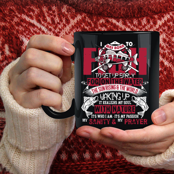 I Was Born To Fish Coffee Mug, Funny Gift For Fisher Coffee Cup