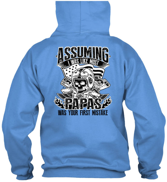 I Was Like Most Papas T Shirt, I Love Papa T Shirt