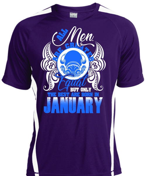 The Best Are Born In January T Shirt, All Men Are Created Equal T Shirt, Cool Shirt