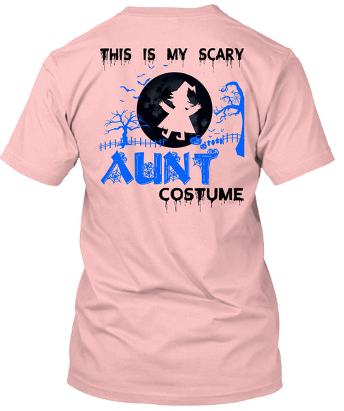 This Is My Scary Aunt Costume T Shirt, Wait For Halloween T Shirt