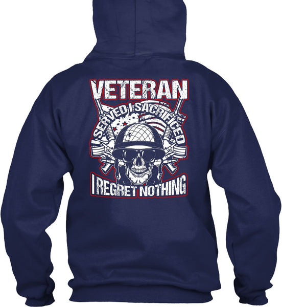 Veteran I Served I Sacrificed T Shirt, Being A Veteran T Shirt