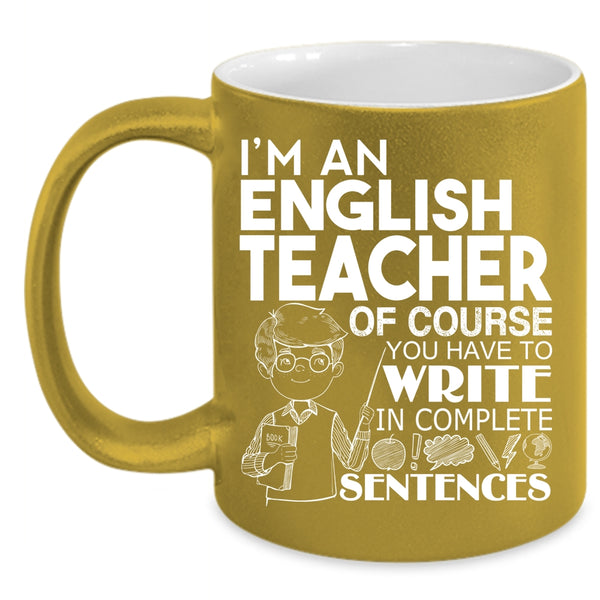I'm An English Teacher Coffee Mug, Awesome English Teacher Coffee Cup