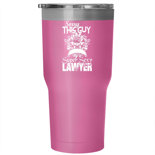 This Guy Is Already Taken By A Lawyer Tumbler 30 oz Stainless Steel, Husband Travel Mug