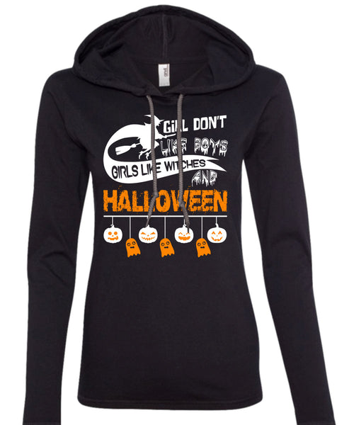 Girls Like Witches And Halloween T Shirt, Girl Don't Like Boys T Shirt (Anvil Ladies Ringspun Hooded)