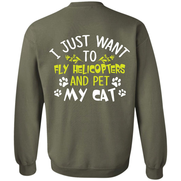 Pet My Cat T Shirt, My Job Sweatshirt