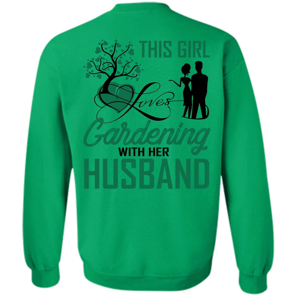 Being A Gardener T Shirt, This Girl Loves Gardening With Her Husband Sweatshirt
