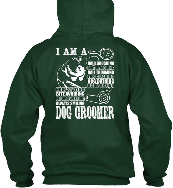 I Am A Hair Brushing T Shirt, Dog Groomer T Shirt
