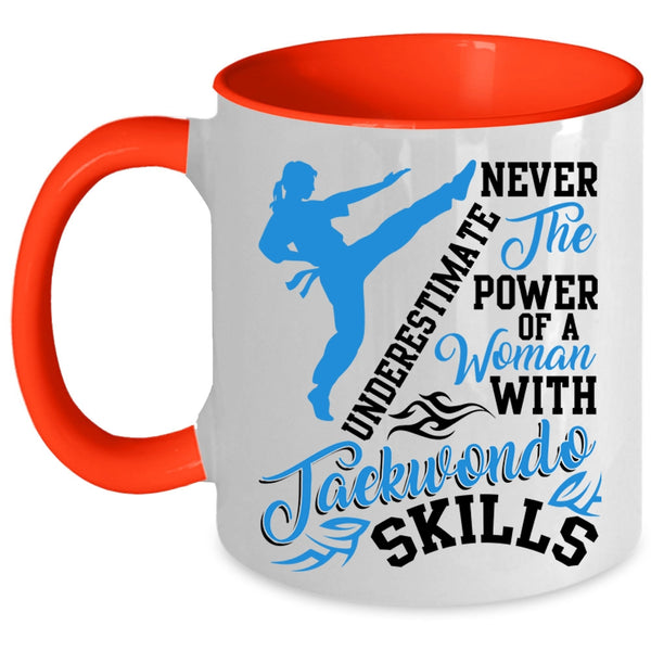 Cool Coffee Mug, The Power Of A Woman With Taekwondo Skills Accent Mug